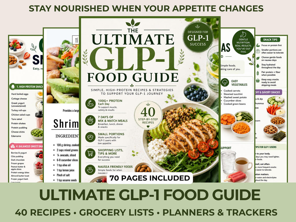 Ultimate GLP-1 Diet Food Guide, 40 Recipes, Meal Plan, Grocery Lists, Planner & Tracker