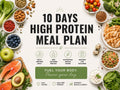 10 Day High Protein Meal Plan, 100g+ Protein Daily and Grocery List