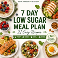7 Day Low Sugar Meal Plan, 21 Easy Recipes, No Added Sugar (Digital Download)