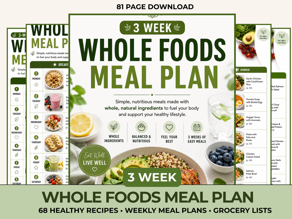 3 Week Whole Foods Meal Plan, 68 Healthy Recipes, Grocery Lists (PDF Download)